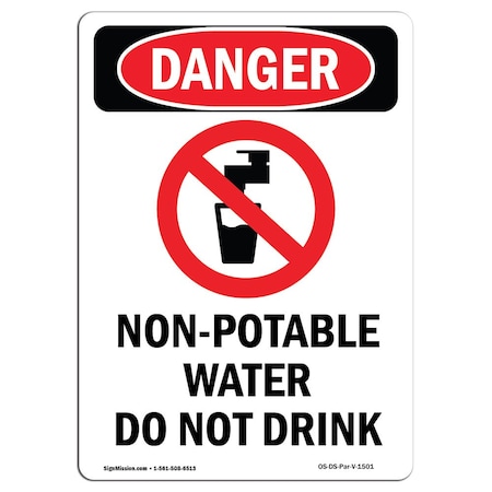 OSHA Danger Sign, Non-Potable Water Do, 10in X 7in Rigid Plastic